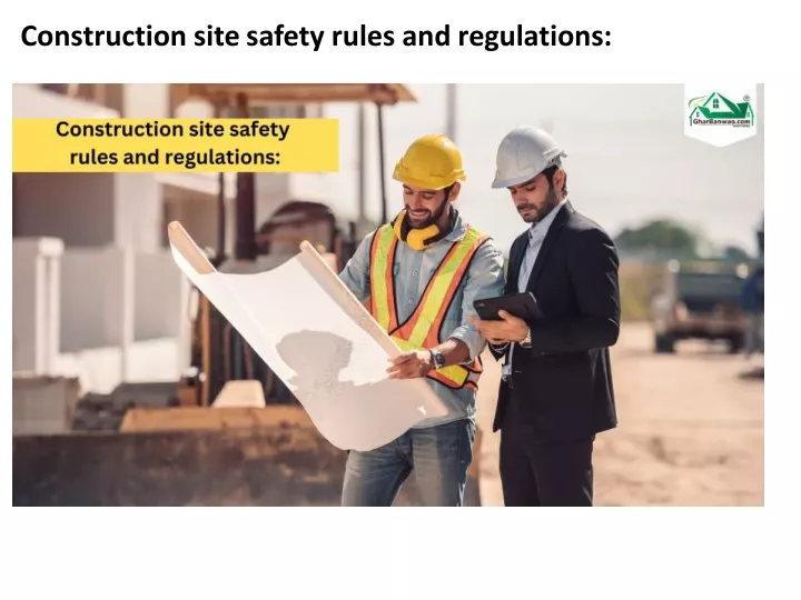 construction site safety rules and regulations