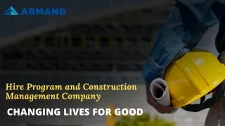 Hire Program and Construction Management Company Changing Lives for Good