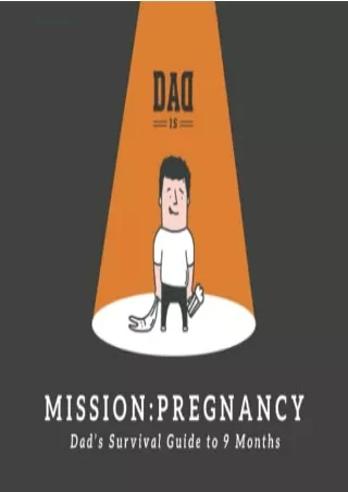 $PDF$/READ/DOWNLOAD Mission: Pregnancy - Dad's Survival Guide to 9 Months