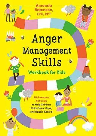 PDF/READ Anger Management Skills Workbook for Kids: 40 Awesome Activities to Hel