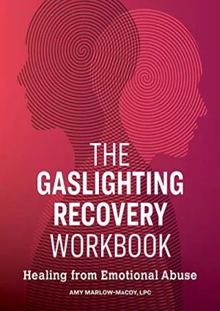 PDF/BOOK The Gaslighting Recovery Workbook: Healing From Emotional Abuse