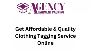 Get Affordable & Quality Clothing Tagging Service Online