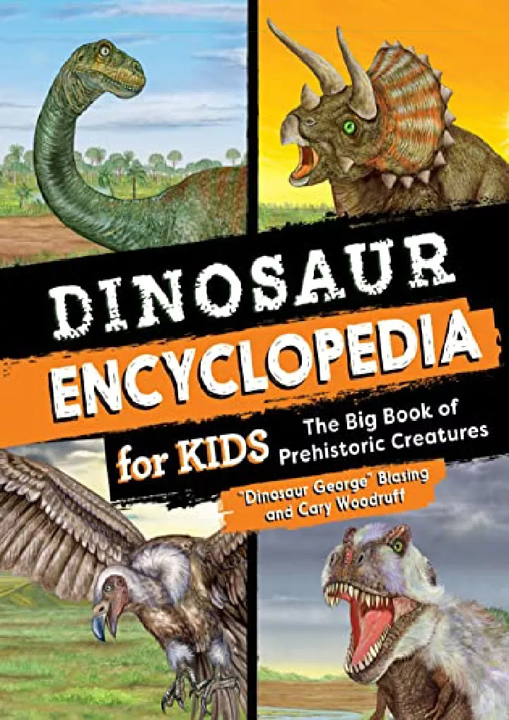 dinosaur encyclopedia for kids the big book