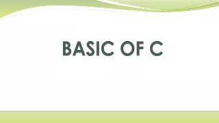 Basic of C Language