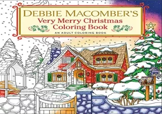 download Debbie Macomber's Very Merry Christmas Coloring Book: An Adult Coloring