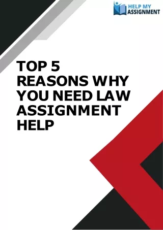 Top 5 Reasons Why You Need Law Assignment Help