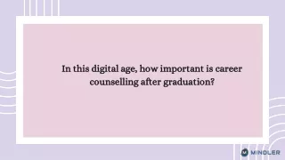 How important is career counselling after graduation