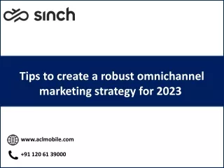 tips to create a robust omnichannel marketing