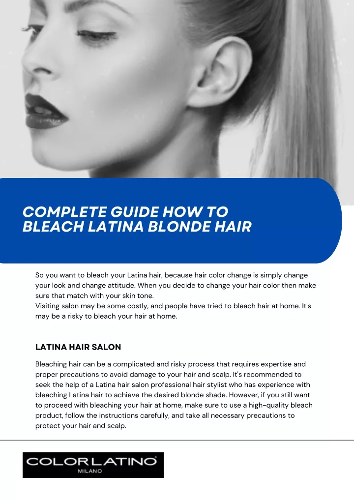 complete guide how to bleach latina blonde hair