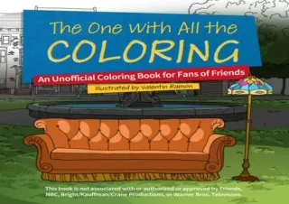 download The One with All the Coloring: An Unofficial Coloring Book for Fans of