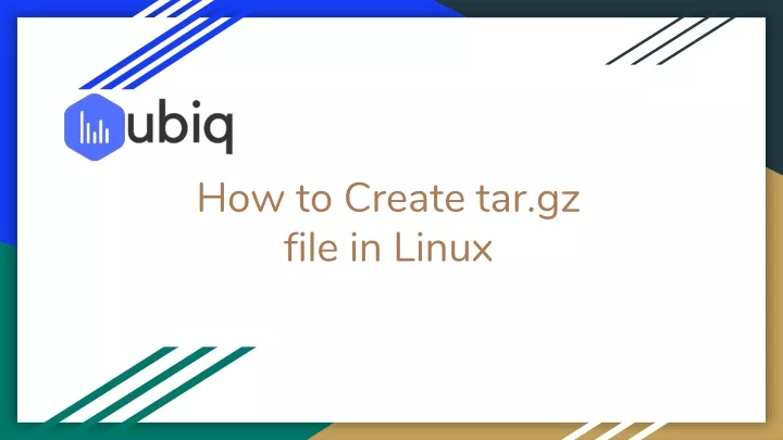 how to create tar gz file in linux