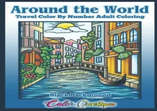 PDF Around the World Travel Color by Number Coloring for Adults BLACK BACKGROUND