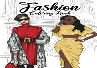 (PDF BOOK) Fashion Coloring Book: 50 Stylish Outfits to Color for Adult Women an