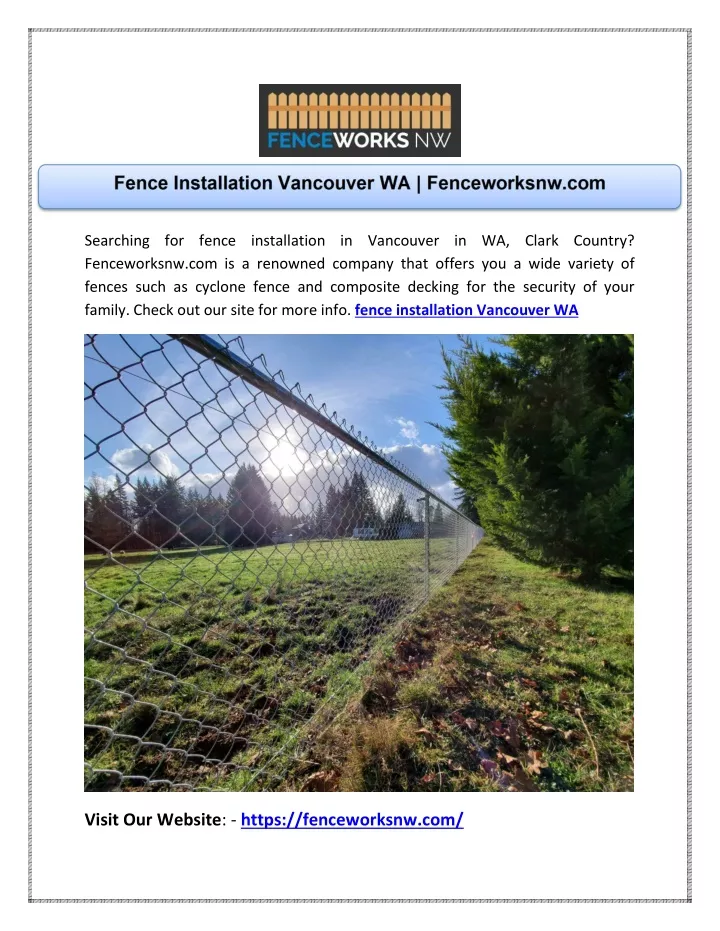 searching fenceworksnw com is a renowned company