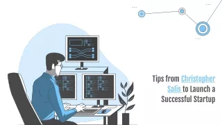 tips from christopher salis to launch a successful startup