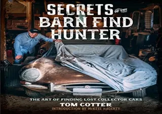 PDF Secrets of the Barn Find Hunter: The Art of Finding Lost Collector Cars ipad