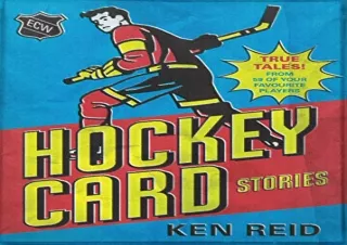 [READ PDF] Hockey Card Stories: True Tales from Your Favourite Players android