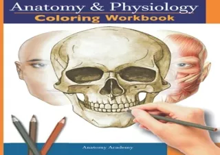 [READ PDF] Anatomy and Physiology Coloring Workbook: The Essential College Level