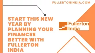 Start New Year by Planning Your Finances Better With Fullerton India