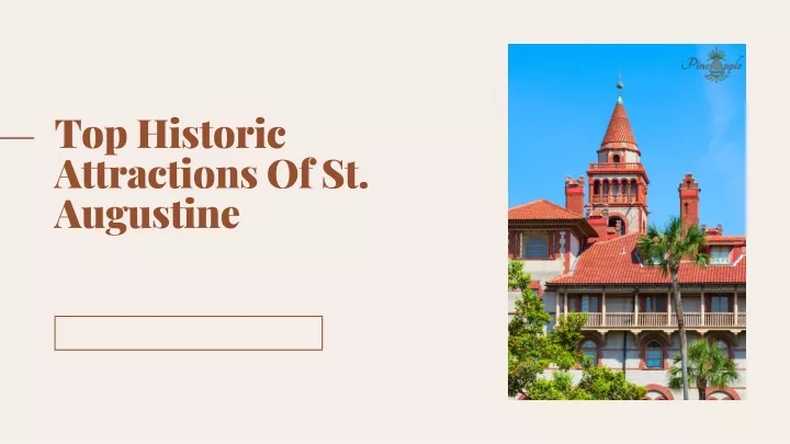 top historic attractions of st augustine