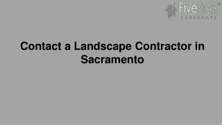 contact a landscape contractor in sacramento