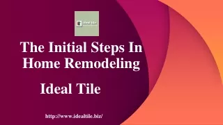 The Initial Steps In Home Remodeling - Ideal Tile