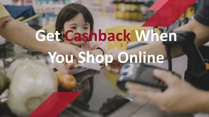 get cashback when you shop online