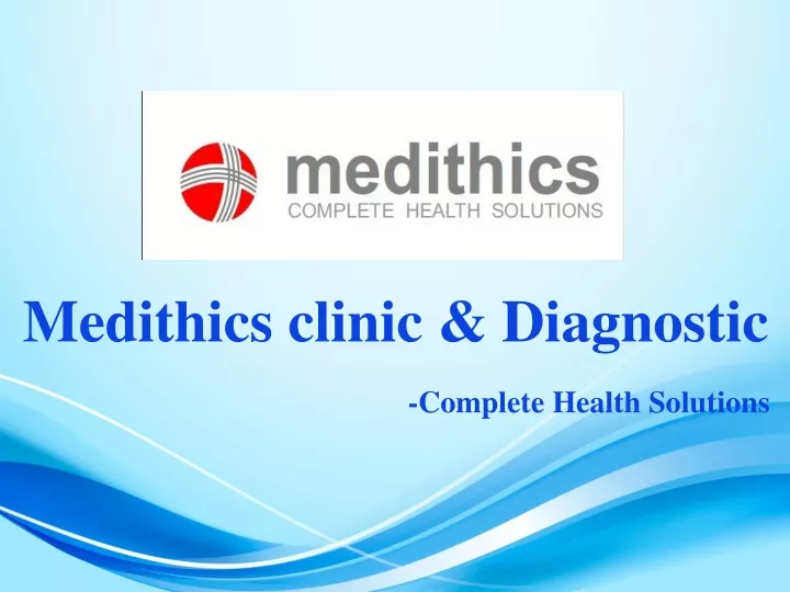 medithics clinic diagnostic complete health