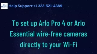 Call  1 323-521-4389: Arlo Pro 4 Spotlight Camera Setup Support