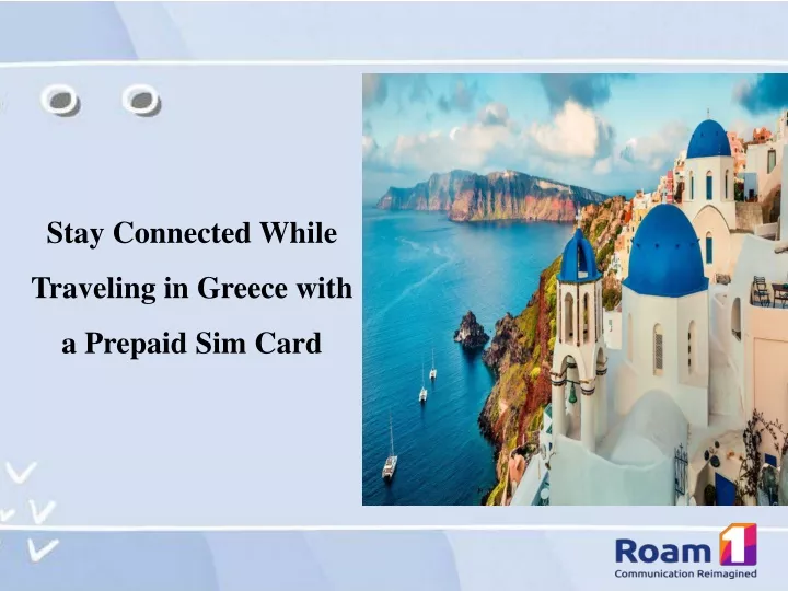 stay connected while traveling in greece with a prepaid sim card