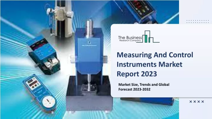 measuring and control instruments market report