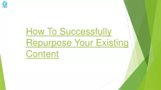 How to Give Your Content a Second Life: A Guide to Repurposing