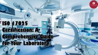iso 17025 certification a comprehensive guide