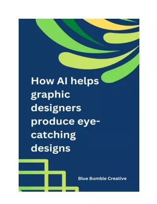 How AI helps graphic designers produce eye-catching designs