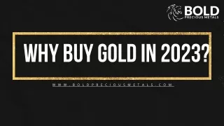 why buy gold in 2023