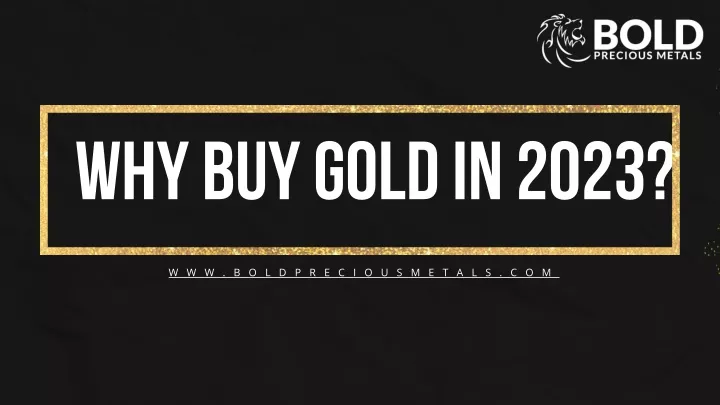 why buy gold in 2023