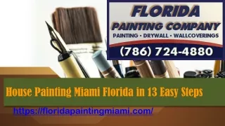 House Painting Miami Florida in 13 Easy Steps