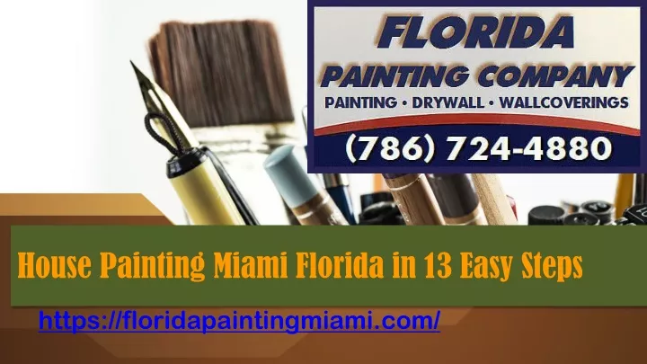 house painting miami florida in 13 easy steps