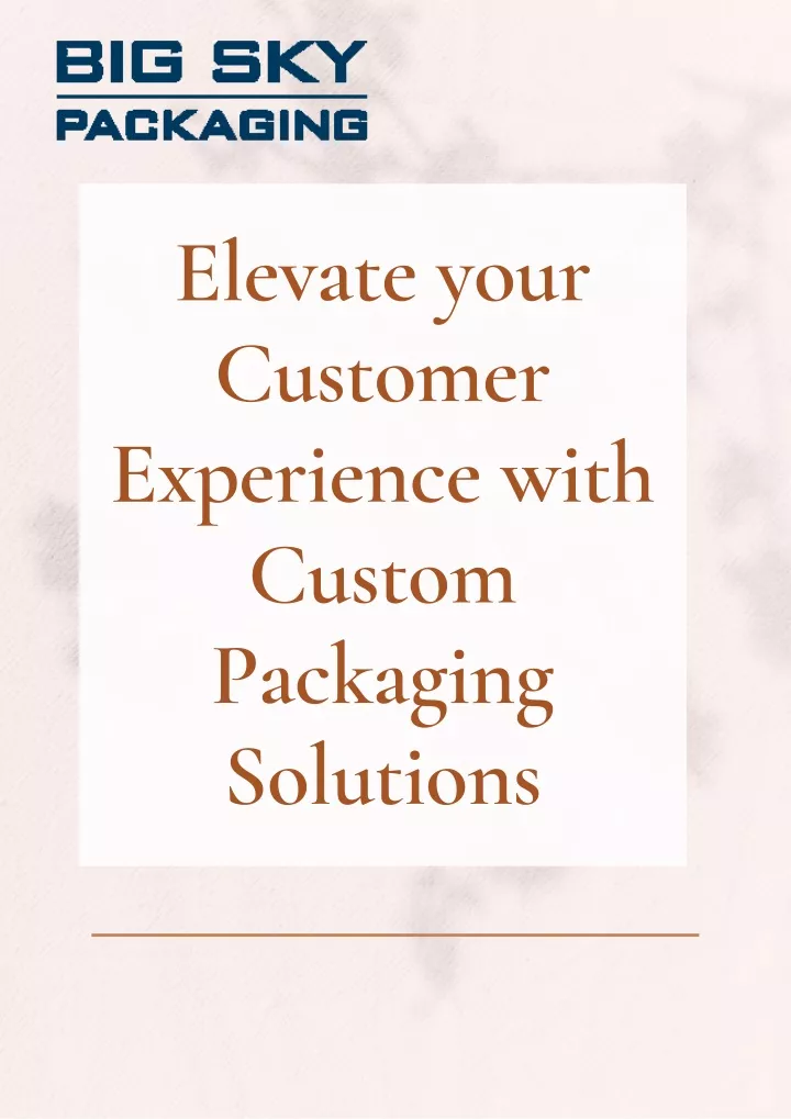 elevate your customer experience with custom