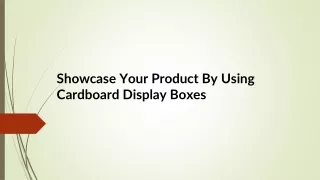 Custom-printed cardboard display boxes wholesale: