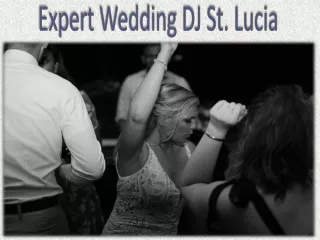 expert wedding dj st lucia