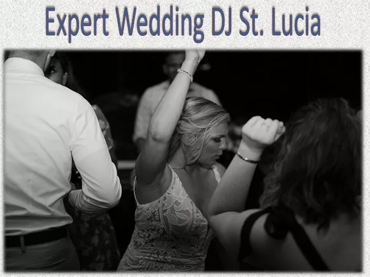 expert wedding dj st lucia