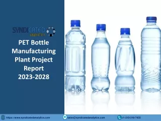 PET Bottle Manufacturing Plant Project Report PDF 2023-2028