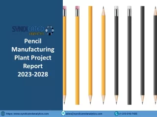Pencil Manufacturing Plant Project Report PDF 2023-2028 | Syndicated Analytics