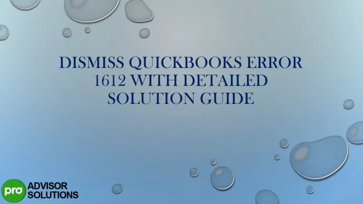 dismiss quickbooks error 1612 with detailed solution guide