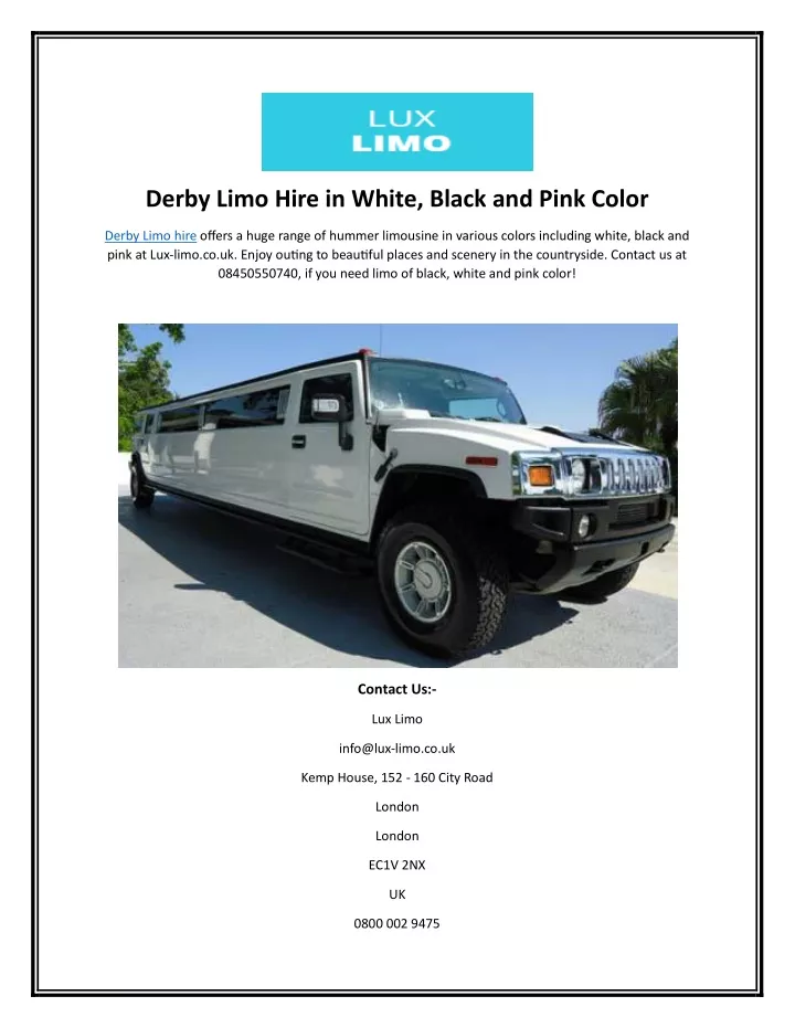derby limo hire in white black and pink color