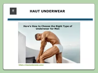 Here’s How to Choose the Right Type of Underwear for Men
