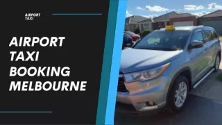 Airport Taxi Melbourne