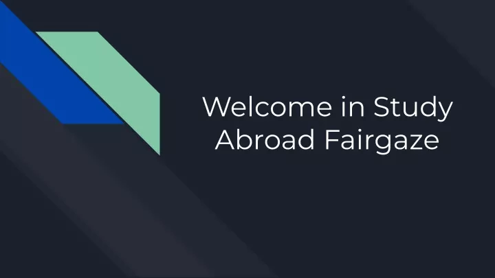 welcome in study abroad fairgaze