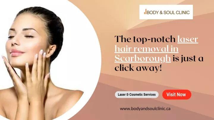 the top notch laser hair removal in scarborough